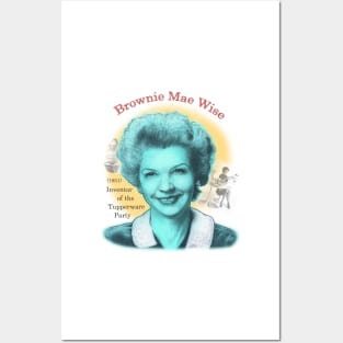 Brownie Mae Wise, Inventor of the Tupperware Party Posters and Art